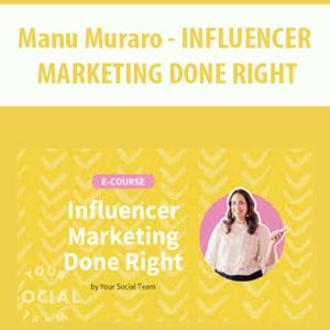 Manu Muraro – INFLUENCER MARKETING DONE RIGHT