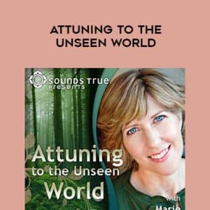 Marie Manuchehri â€“ ATTUNING TO THE UNSEEN WORLD