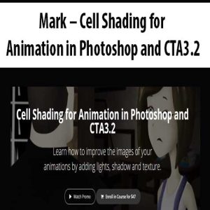 Mark â€“ Cell Shading for Animation in Photoshop and CTA3.2