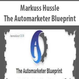 Markuss Hussle â€“ The Automarketer Blueprint