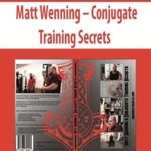 Matt Wenning â€“ Conjugate Training Secrets