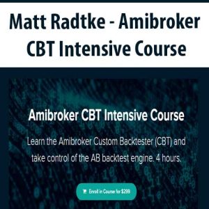 Matt Radtke â€“ Amibroker CBT Intensive Course