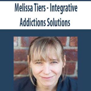 Melissa Tiers â€“ Integrative Addictions Solutions