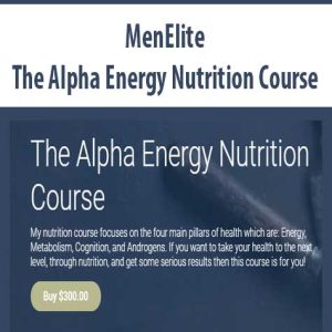 MenElite â€“ The Alpha Energy Nutrition Course