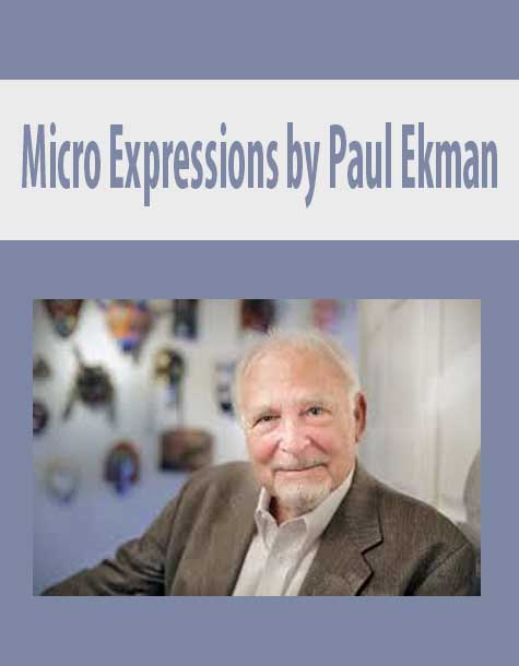 Micro Expressions By Paul Ekman The Course Arena