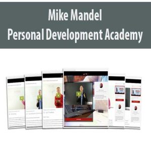 Mike Mandel – Personal Development Academy | Available Now !