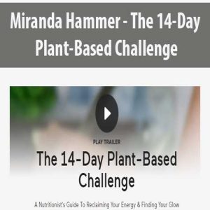 Miranda Hammer â€“ The 14-Day Plant-Based Challenge