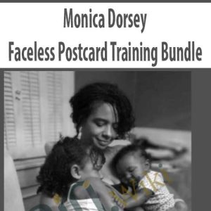 Monica Dorsey â€“ Faceless Postcard Training Bundle