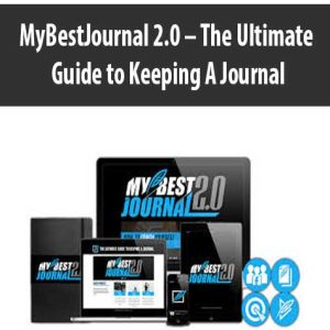 MyBestJournal 2.0 â€“ The Ultimate Guide to Keeping A Journal