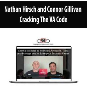 Nathan Hirsch and Connor Gillivan â€“ Cracking The VA Code