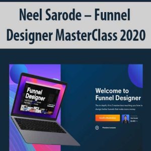 Neel Sarode â€“ Funnel Designer MasterClass 2020