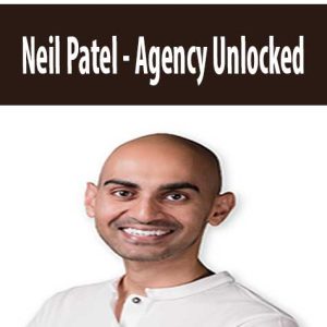 Neil Patel â€“ Agency Unlocked