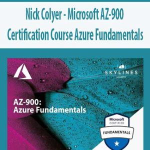 Nick Colyer â€“ Microsoft AZ-900 Certification Course Azure Fundamentals