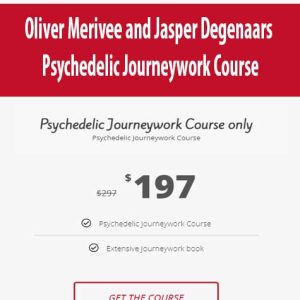 Oliver Merivee and Jasper Degenaars â€“ Psychedelic Journeywork Course