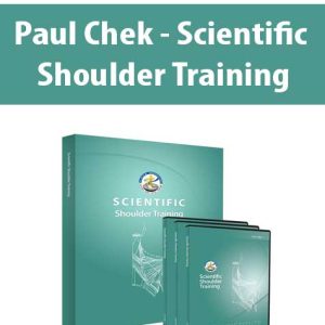 Paul Chek – Scientific Shoulder Training