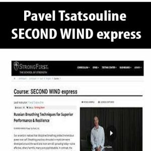 Pavel Tsatsouline â€“ SECOND WIND express