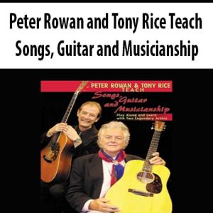 Peter Rowan and Tony Rice Teach Songs, Guitar and Musicianship