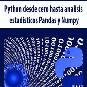 Python desde cero hasta analisis estadisticos Pandas y Numpy