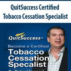 QuitSuccess Certified Tobacco Cessation Specialist