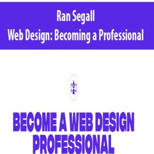 Ran Segall â€“ Web Design: Becoming â€“ Professional