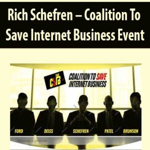 Rich Schefren â€“ Coalition To Save Internet Business Event