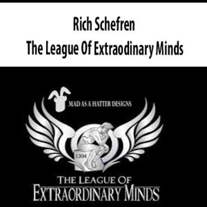 Rich Schefren – The League Of Extraodinary Minds
