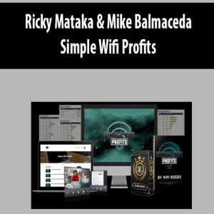 Ricky Mataka & Mike Balmaceda â€“ Simple Wifi Profits