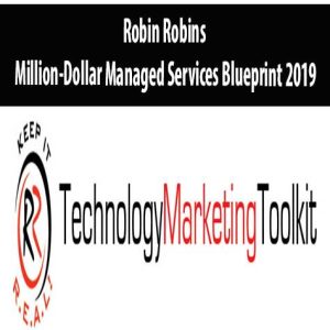 Robin Robins – Million-Dollar Managed Services Blueprint 2019 | Available Now !