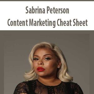 Sabrina Peterson â€“ Content Marketing Cheat Sheet