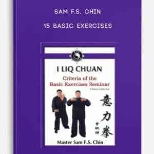 Sam F.S. Chin â€“ 15 Basic Exercises