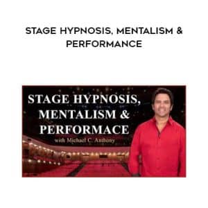Michael Anthony â€“ Stage Hypnosis, Mentalism & Performance
