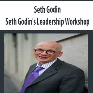 Seth Godin – Seth Godin?s Leadership Workshop