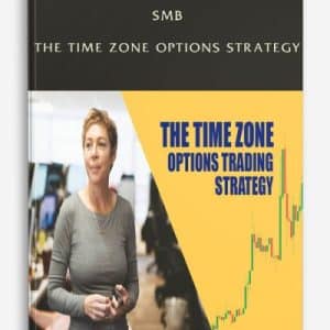 SMB – The Time Zone Options Strategy | Available Now !
