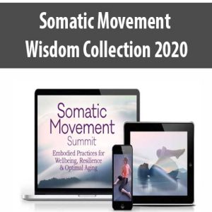 Somatic Movement Wisdom Collection 2020