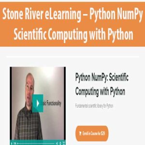 Stone River eLearning â€“ Python NumPy: Scientific Computing with Python