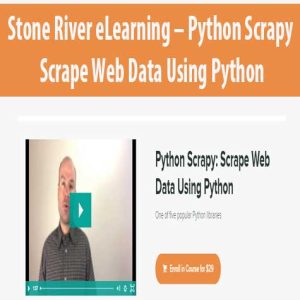 Stone River eLearning â€“ Python Scrapy: Scrape Web Data Using Python