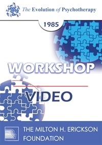 EP85 Workshop 21 â€“ The Practice of Rational-Emotive Therapy â€“ Albert Ellis, Ph.D.