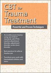 CBT for Trauma Treatment: Powerful and Proven Techniques â€“ Martha Teater