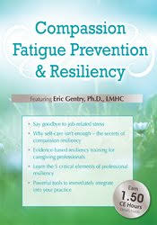 Compassion Fatigue Prevention & Resiliency: Fitness for the Frontline â€“ Eric Gentry