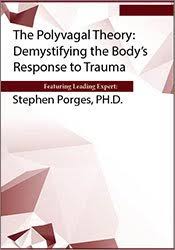 The Polyvagal Theory: Demystifying the Body?s Response to Trauma â€“ Stephen Porges
