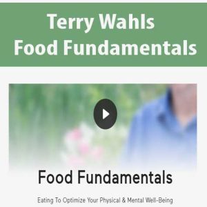 Terry Wahls â€“ Food Fundamentals