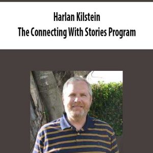 Connecting With Stories Program â€“ Harlan Kilstein