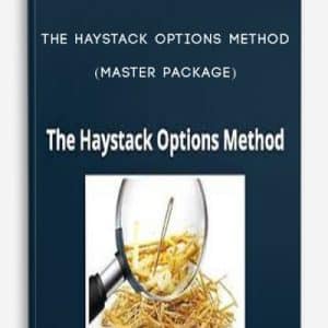 The Haystack Options Method (Master Package) | Available Now !