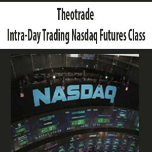 Theotrade – Intra-Day Trading Nasdaq Futures Class | Available Now !