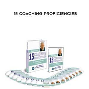 Thomas Leonard â€“ 15 Coaching Proficiencies