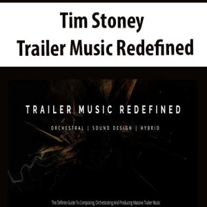 Tim Stoney â€“ Trailer Music Redefined