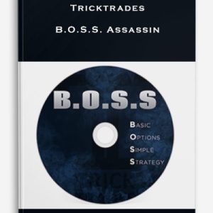 Tricktrades – B.O.S.S. Assassin | Available Now !