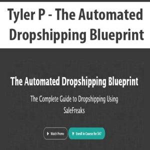 Tyler P â€“ The Automated Dropshipping Blueprint