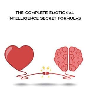 The Complete Emotional Intelligence Secret Formulas