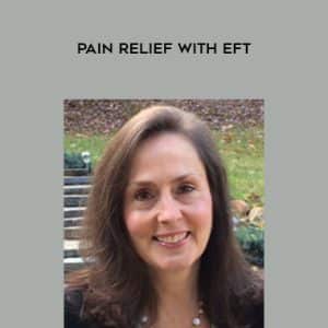 Carol Look & Rick Wilkes â€“ Pain Relief with EFT